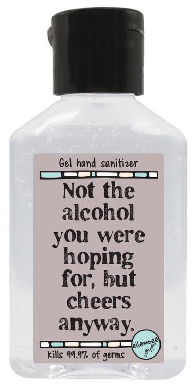 not the alcohol you were hoping for, but cheers anyway, 2 ounce hand sanitizer by ellembee gift