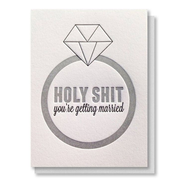 Holy Sh*t (You're Getting Married) Letterpress Card by Kiss and Punch