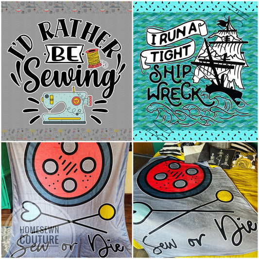 Minky - 2 yard adult Sew or Die, Rather be Sewing, Tight Shipwreck Blanket Topper - Retail for Round II