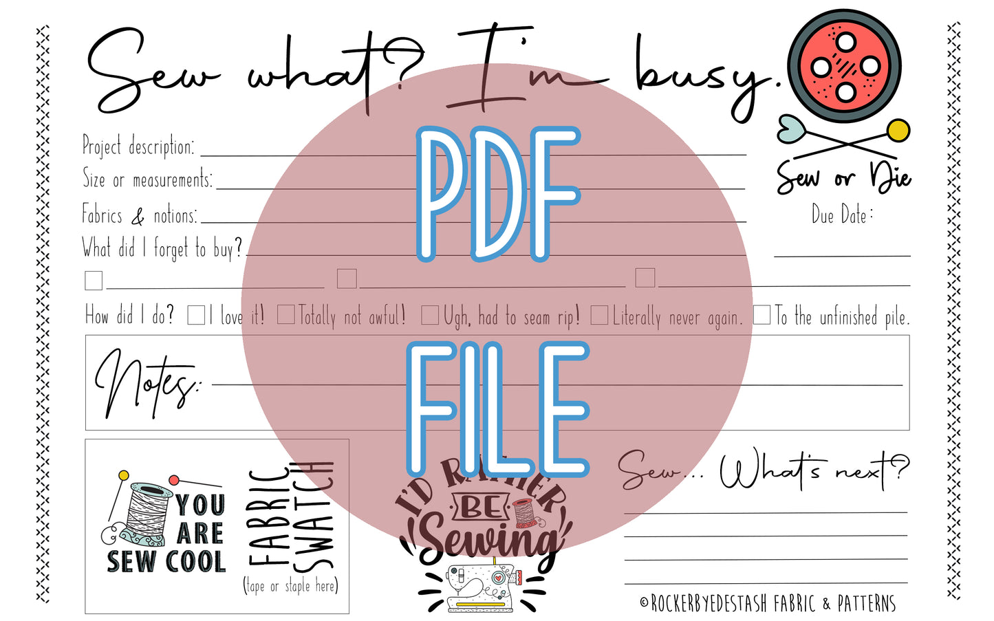 DIGITAL File for Sew What? To Do List Project Planner Sheet Digital Notepad RBD Swag